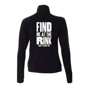 Find Me At The Rink Women's Zip Up Practice Jacket